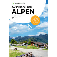 Путівник для кемпінгу ALPEN 2021, Австрія, Швейцарія, Баварські Альпи та Південний Тіроль